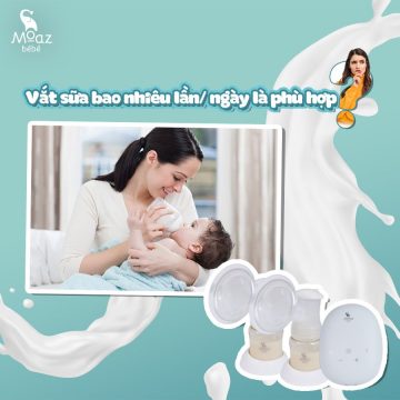Thời gian đầu, mẹ nên duy trì vắt sữa từ 7 - 10 lần/ngày. Sau đó, mẹ có thể giãn cữ cho bé.