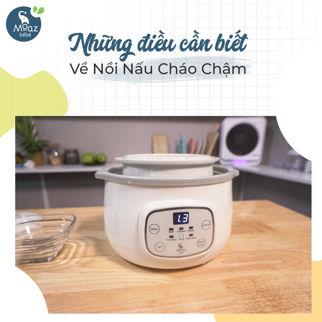 Những Điều Cần Biết Về Nồi Nấu Cháo Chậm