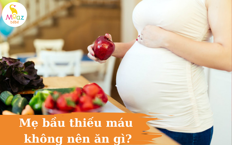 Các loại thực phẩm mẹ bầu không nên ăn để tránh tình trạng thiếu máu