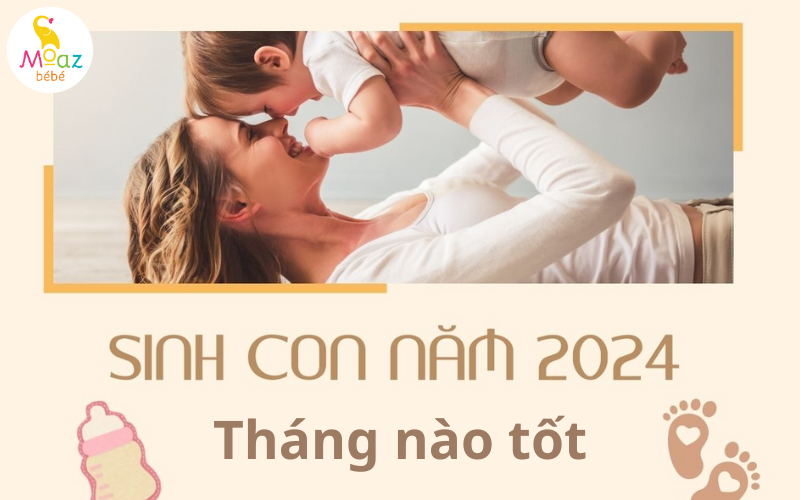 Tuổi Canh Ngọ sinh con năm 2024 tháng nào tốt, được mùa sinh, hợp tuổi bố mẹ?