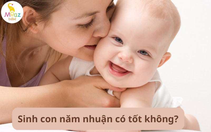 Sinh con năm nhuận, tháng nhuận có tốt không?