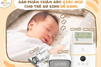 Sản phẩm chăm sóc giấc ngủ cho trẻ sơ sinh dễ dàng