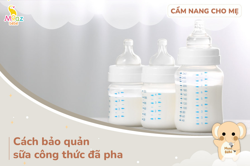 cách bảo quản sữa công thức đã pha