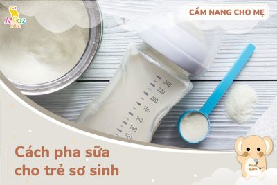 cách pha sữa cho trẻ sơ sinh