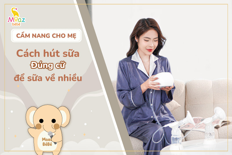 cách hút sữa đúng cữ