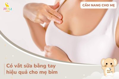 cách vắt sữa bằng tay hiệu quả