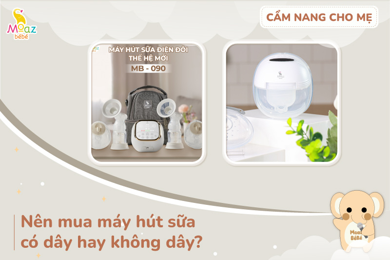 nên mua máy hút sữa có dây hay không dây