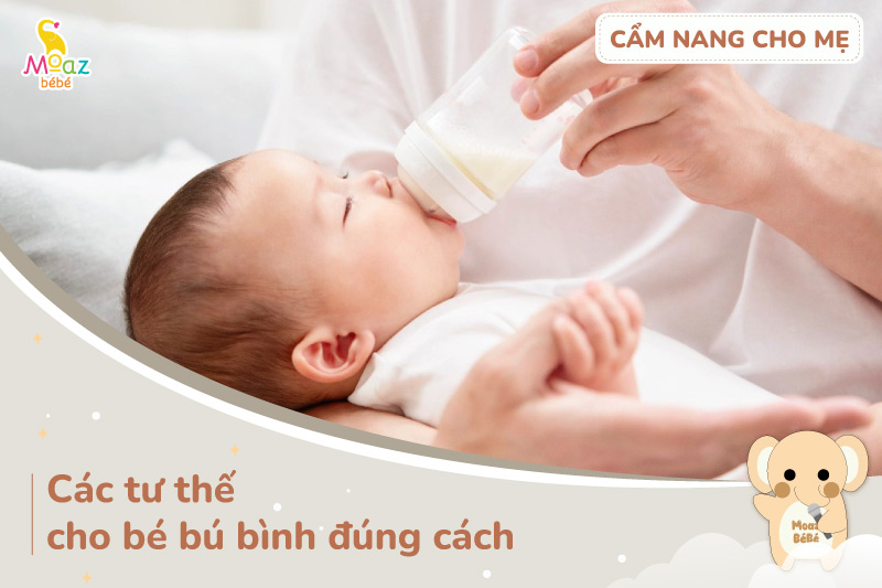 tư thế bú bình đúng cho trẻ sơ sinh