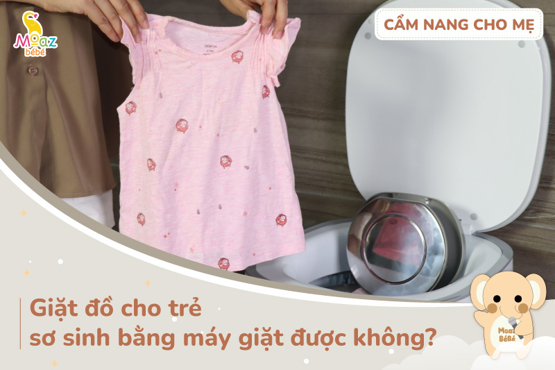 Có nên giặt đồ cho trẻ sơ sinh bằng máy giặt?