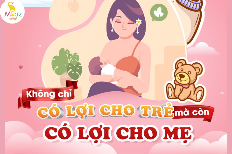 lợi ích nuôi con bằng sữa mẹ