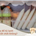 sữa mẹ để tủ lạnh có bị mất chất không