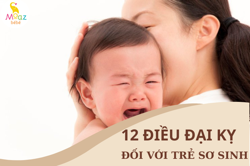 12 điều đại kỵ đối với trẻ sơ sinh