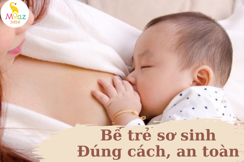 cách bế trẻ sơ sinh