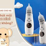 máy hút mũi moaz bebe có tốt không