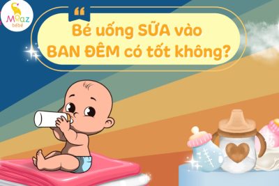 trẻ uống sữa đêm có tốt không