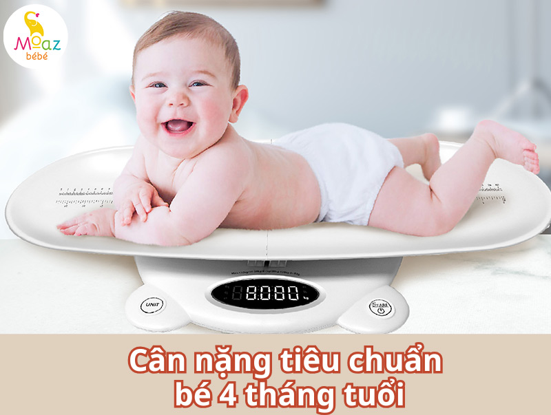 Cân nặng tiêu chuẩn bé 4 tháng tuổi