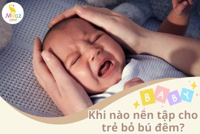 Khi nào nên tập cho trẻ bỏ bú đêm