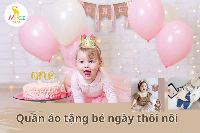 tặng quần áo cho bé ngày thôi nôi