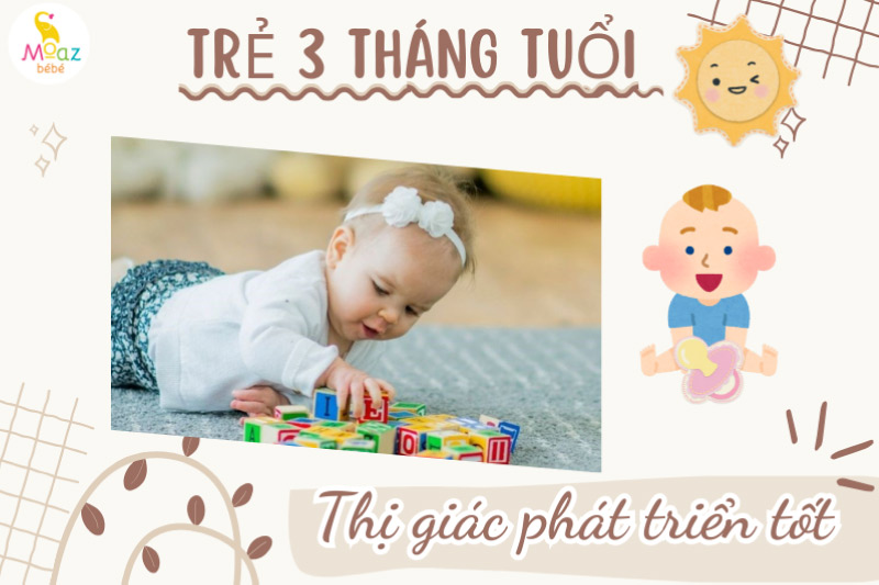 Trẻ 3 tháng tuổi biết làm gì?