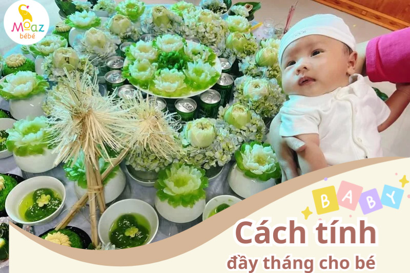 Cách tính đầy tháng cho bé chính xác nhất