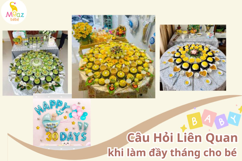 Các câu hỏi liên quan khi làm đầy tháng cho bé