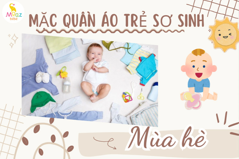 Mặc đồ cho trẻ sơ sinh vào mùa hè