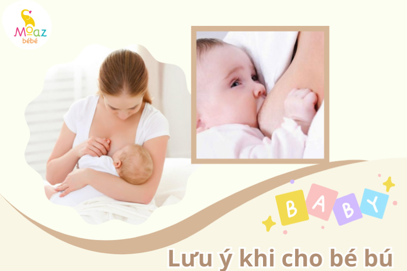 Lưu ý khi cho bé bú theo nhu cầu và bú theo cữ 