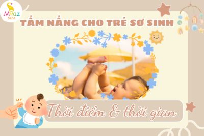 Tắm nắng cho trẻ sơ sinh lúc mấy giờ?