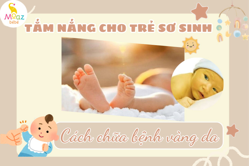 Tắm nắng cho trẻ sơ sinh đúng cách chữa bệnh vàng da hiệu quả