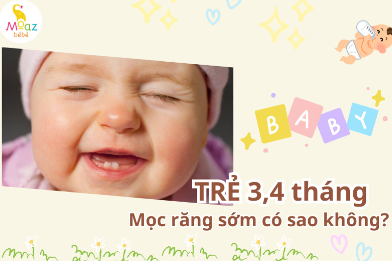 Trẻ 3, 4 tháng tuổi mọc răng có sao không? 