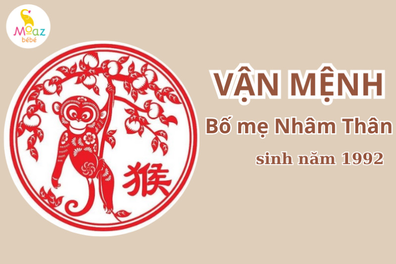 Tử vi vận mệnh bố mẹ tuổi nhâm thân 1992 