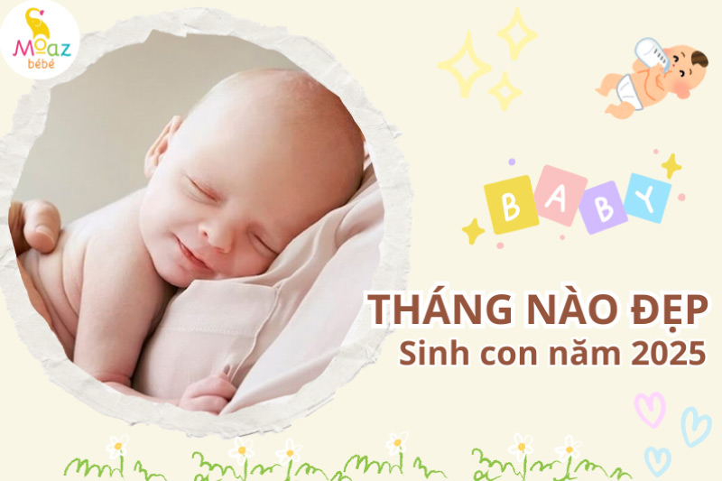 1992 sinh con năm 2025 tháng nào đẹp? 