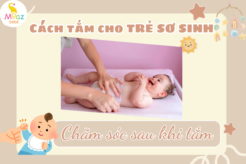 Chăm sóc trẻ sau khi tắm