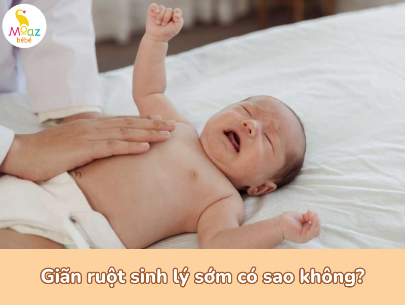 Giãn ruột sinh lý sớm có sao không?