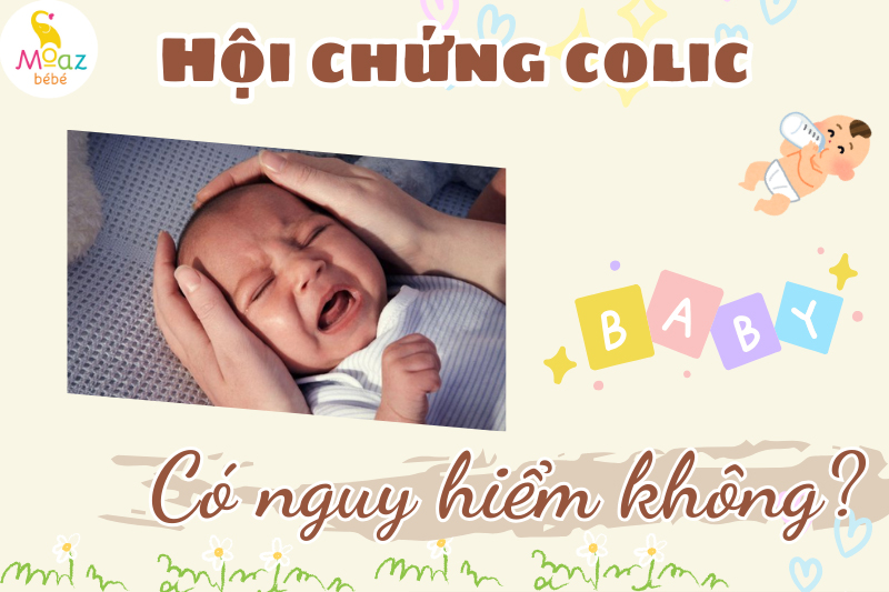 Hội chứng colic có nguy hiểm không?