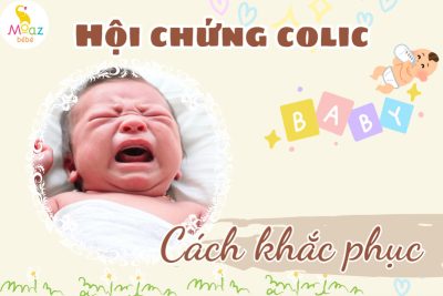 Các cách khắc phục hội chứng colic ở trẻ