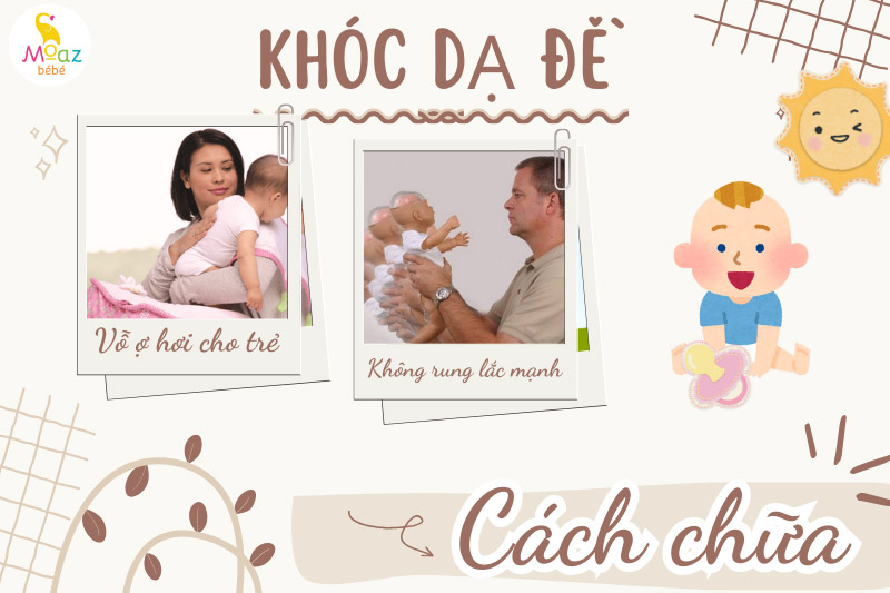 Cách chữa khóc dạ đề cho trẻ