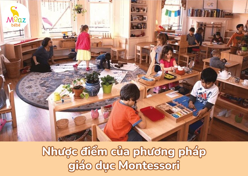 nhược điểm của phương pháp Montessori