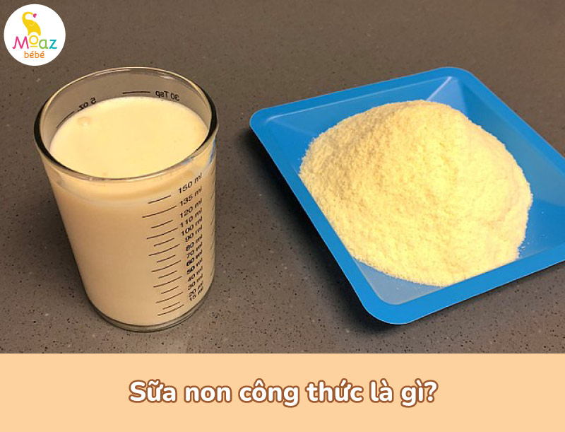 Sữa non công thức là gì?