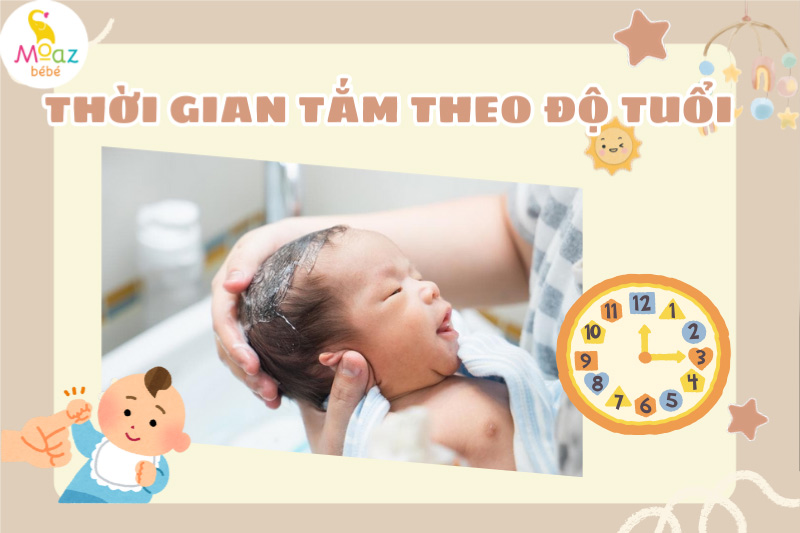 Thời gian tắm cho trẻ sơ sinh theo độ tuổi