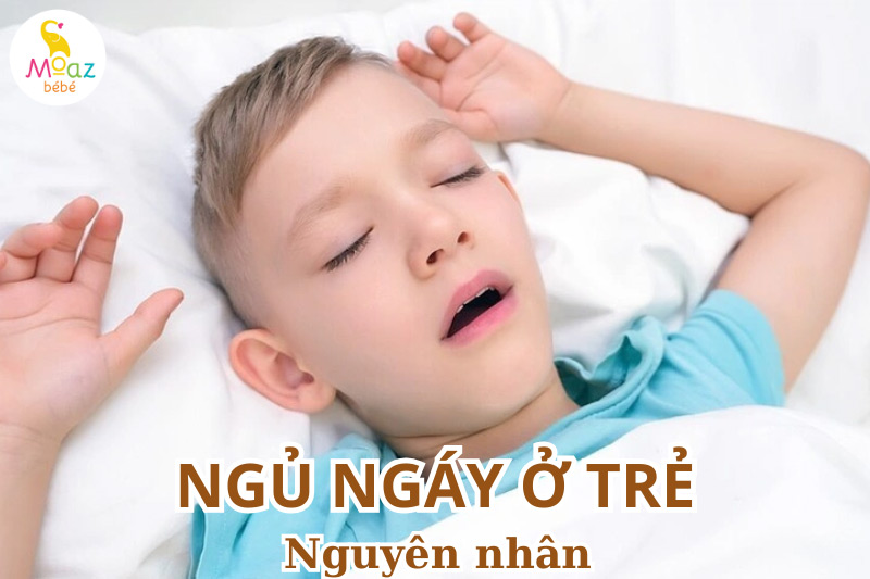 Nguyên nhân khiến bé ngủ ngáy