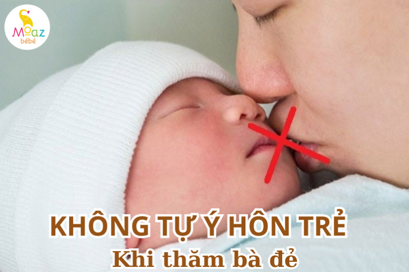 không tự ý hôn trẻ sơ sinh