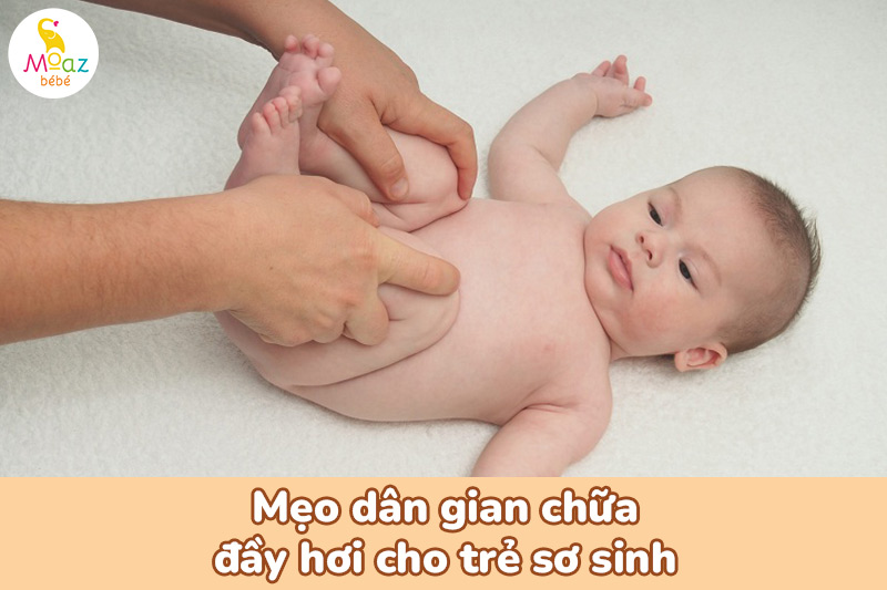 Mẹo dân gian chữa đầy hơi cho trẻ sơ sinh