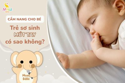 Trẻ sơ sinh mút tay có sao không