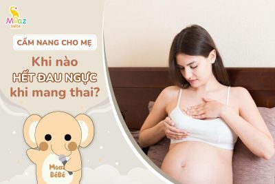 Khi nào hết đau ngực khi mang thai?