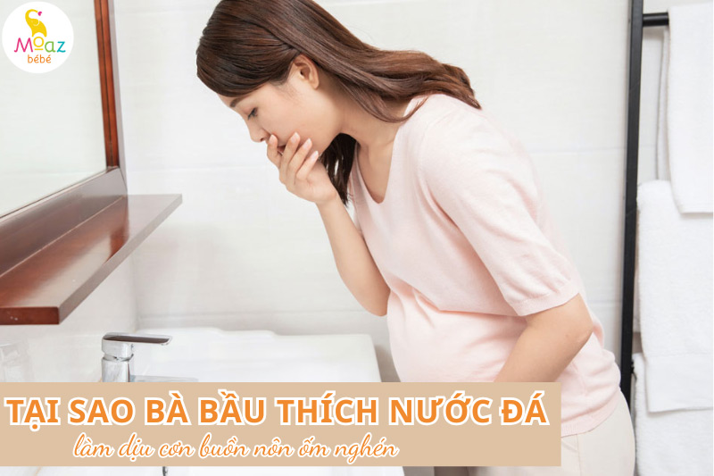 Tại sao bầu 3 tháng đầu hay thèm uống nước đá?