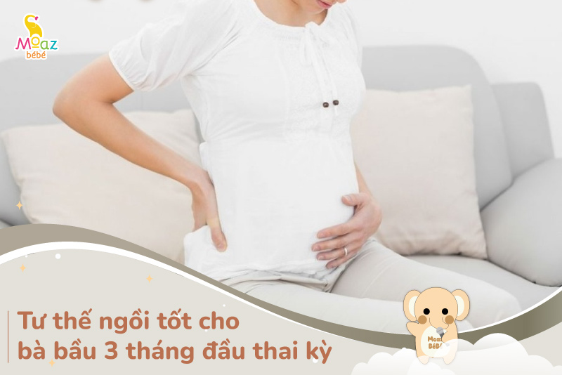 Tư thế ngồi tốt cho bà bầu 3 tháng đầu thai kỳ