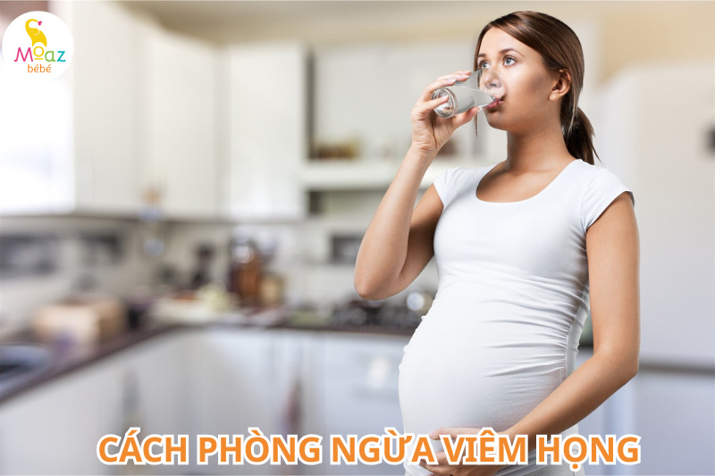 Cách phòng ngừa viêm họng trong thai kỳ hiệu quả