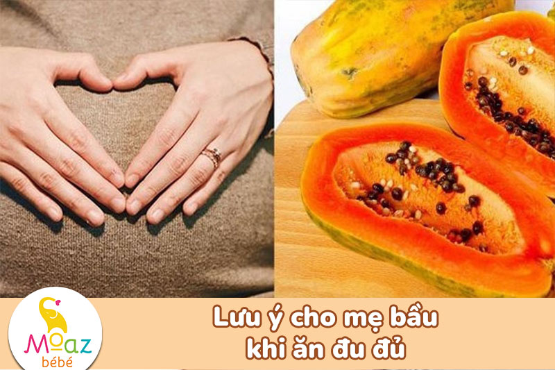 lưu ý cho mẹ bầu khi ăn đu đủ