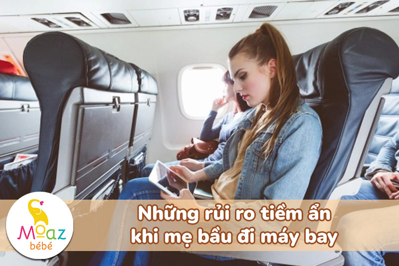 Những rủi ro tiềm ẩn khi bà bầu tháng đầu đi máy bay
